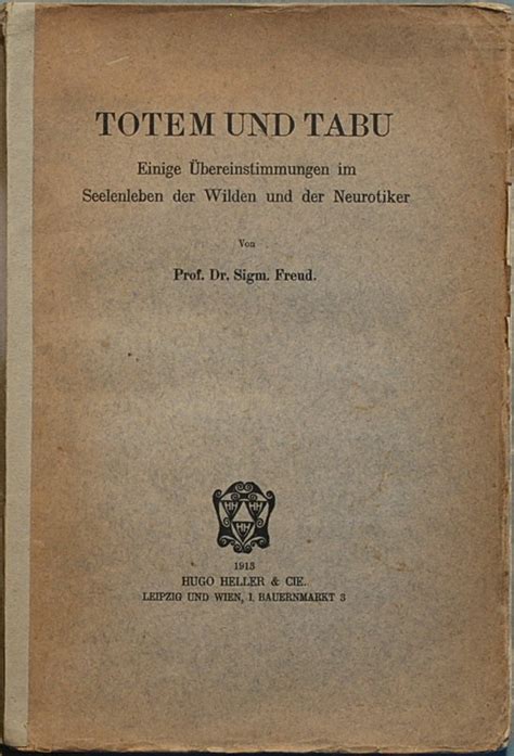 taboo primal|Totem and Taboo, 1913, by Sigmund Freud